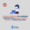 Imagen Escola Infantil Municipal. Listaxes Definitivas. CURSO 2025-2026