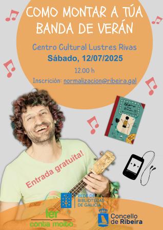 “Como montar a túa banda de verán”. Xoán Curie