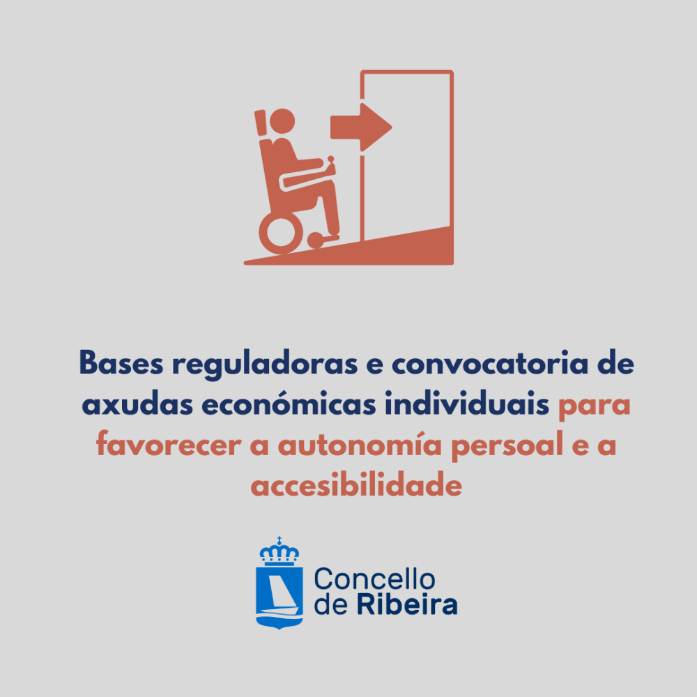 Imagen Bases reguladoras e convocatoria de axudas económicas individuais para favorecer a autonomía persoal e a accesibilidade