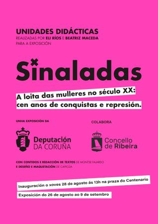 Inauguración da exposición urbana "Sinaladas"