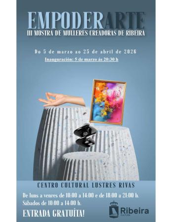 Imaxe Ribeira inaugura este xoves a III Mostra de Mulleres Creadoras EmpoderArte con 46 artistas participantes