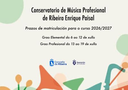 Imaxe Prazos de MATRICULACIÓN para o curso 2026/2027 no Conservatorio de Música Profesional de Ribeira.