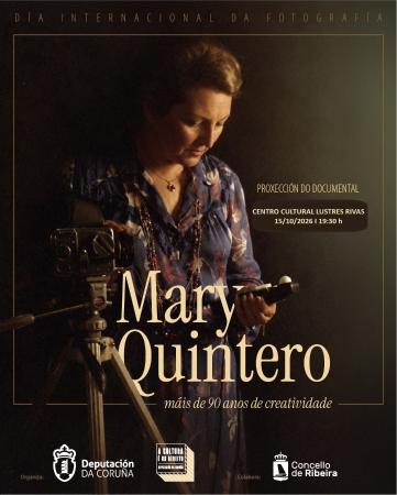 Imaxe O documental sobre a fotógrafa Mary Quintero proxectarase en Ribeira no 15 de outubro